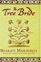The Tree Bride (A Novel) - 9781401300586 by Bharati Mukherjee, 9781401300586