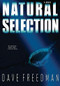 Natural Selection (A Novel) by Dave Freedman, 9781401302092