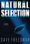Natural Selection (A Novel) by Dave Freedman, 9781401302092