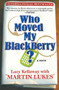 Who Moved My Blackberry? by Lucy Kellaway, 9781401308919