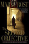 The Second Objective by Mark Frost, 9781401309527