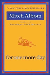 For One More Day by Mitch Albom, 9781401309572