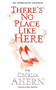 There's No Place Like Here - 9781401309640 by Cecelia Ahern, 9781401309640