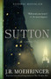 Sutton by J. R. Moehringer, 9781401312688