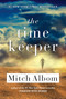The Time Keeper - 9781401312855 by Mitch Albom