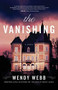 The Vanishing - 9781401341947 by Wendy Webb, 9781401341947
