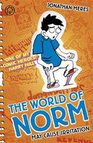 The The World of Norm: May Cause Irritation (Book 2) by Jonathan Meres, 9781408313046