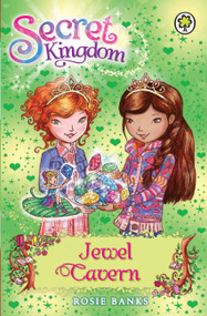 Secret Kingdom 18 (Jewel Cavern) by Rosie Banks, 9781408323434