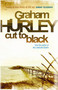 Cut To Black by Graham Hurley, 9781409119999
