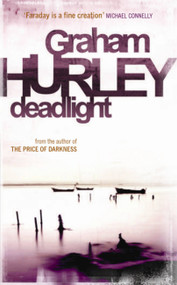 Deadlight by Graham Hurley, 9781409120049