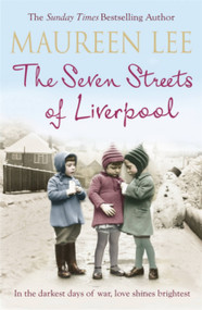The Seven Streets of Liverpool by Maureen Lee, 9781409137337