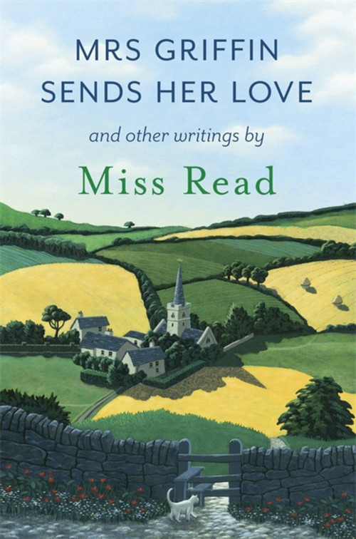 Mrs Griffin Sends Her Love by Miss Read, 9781409148142