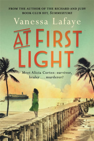 At First Light by Vanessa Lafaye, 9781409155430