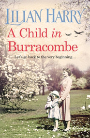 A Child in Burracombe - 9781409167327 by Lilian Harry, 9781409167327