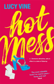Hot Mess - 9781409172208 by Lucy Vine, 9781409172208