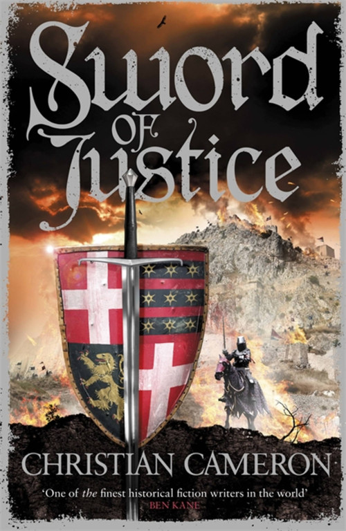 Sword of Justice by Christian Cameron, 9781409172819