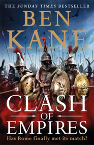 Clash of Empires by Ben Kane, 9781409173397