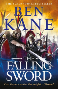 The Falling Sword - 9781409173441 by Ben Kane, 9781409173441