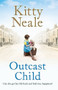 Outcast Child by Kitty Neale, 9781409175612