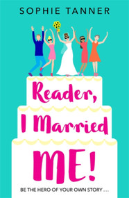Reader I Married Me by Sophie Tanner, 9781409177609