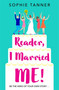 Reader I Married Me by Sophie Tanner, 9781409177609