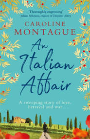 An Italian Affair - 9781409180784 by Caroline Montague, 9781409180784