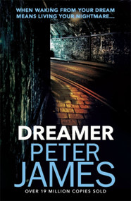 Dreamer - 9781409181248 by Peter James, 9781409181248