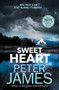 Sweet Heart by Peter James, 9781409181293