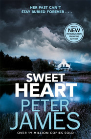 Sweet Heart by Peter James, 9781409181293