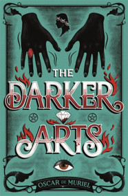 The Darker Arts - 9781409187639 by Oscar de Muriel, 9781409187639