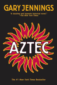 Aztec - 9780765317506 by Gary Jennings, 9780765317506