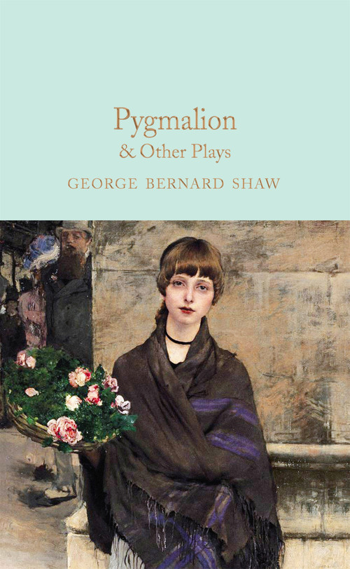 Pygmalion & Other Plays by George Bernard Shaw, Dame Judi Dench, 9781529048001