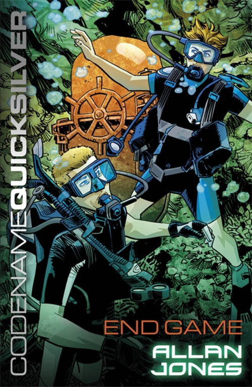 Codename Quicksilver 6 (End Game) by Allan Jones, 9781444005509