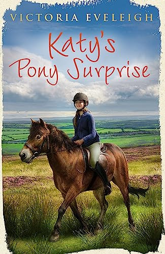 Katy's Pony Surprise by Victoria Eveleigh, 9781444005530