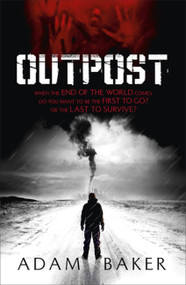 Outpost - 9781444709049 by Adam Baker, 9781444709049