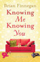 Knowing Me, Knowing You by Brian Finnegan, 9781444742954