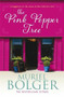 The Pink Pepper Tree by Muriel Bolger, 9781444743371