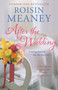 After the Wedding by Roisin Meaney, 9781444743579