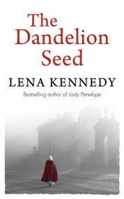 The Dandelion Seed - 9781444767377 by Lena Kennedy, 9781444767377