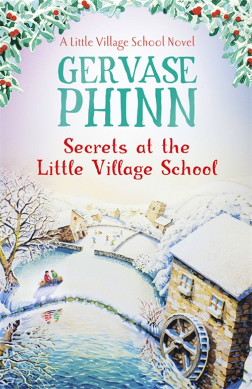 Secrets at the Little Village School by Gervase Phinn, 9781444779417