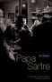 Papa Sartre (A Modern Arabic Novel) by Ali Bader, 9789774162985