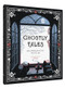 Ghostly Tales (Spine-Chilling Stories of the Victorian Age (Books for Halloween, Ghost Stories, Spooky Book)) by Various, Bill Bragg, 9781452159270