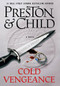 Cold Vengeance by Douglas Preston, Lincoln Child, 9781455500130