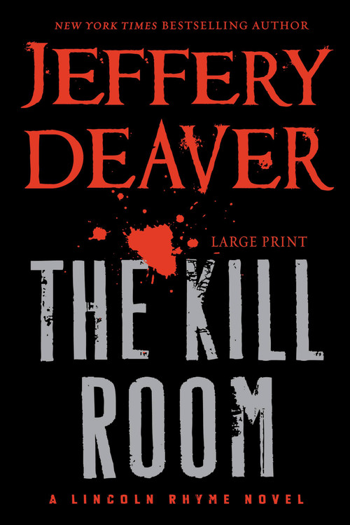 The Kill Room - 9781455529575 by Jeffery Deaver, 9781455529575