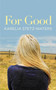 For Good by Karelia Stetz-Waters, 9781455537846