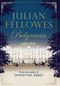 Julian Fellowes's Belgravia - 9781455541942 by Julian Fellowes, 9781455541942