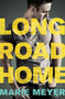 Long Road Home by Marie Meyer, 9781455542765