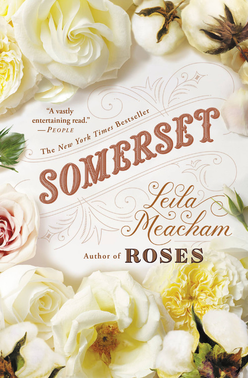 Somerset by Leila Meacham, 9781455547395