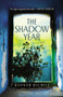 The Shadow Year by Hannah Richell, 9781455554331