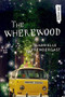 The Wherewood by Gabrielle Prendergast, 9781459828049